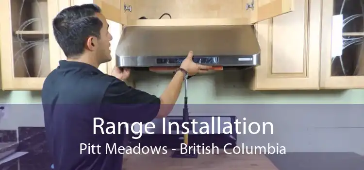 Range Installation Pitt Meadows - British Columbia
